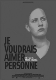 Je voudrais aimer personne